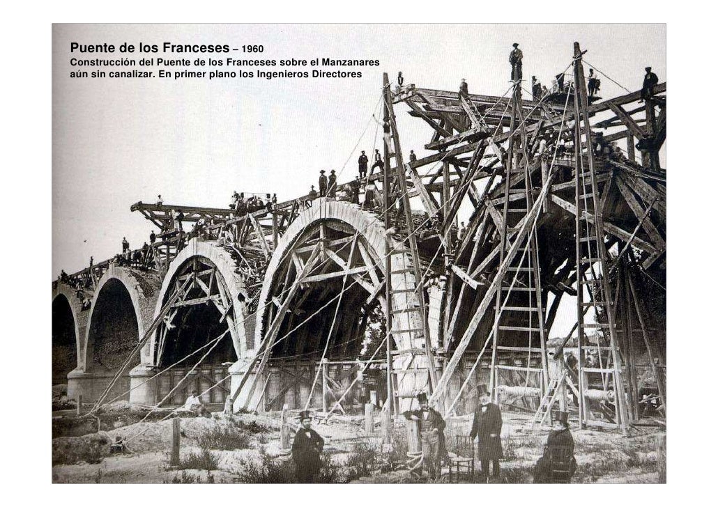 Puente de los Franceses – 1960Construcción del Puente de los Franceses sobre el Manzanaresaún sin canalizar. En primer pla...