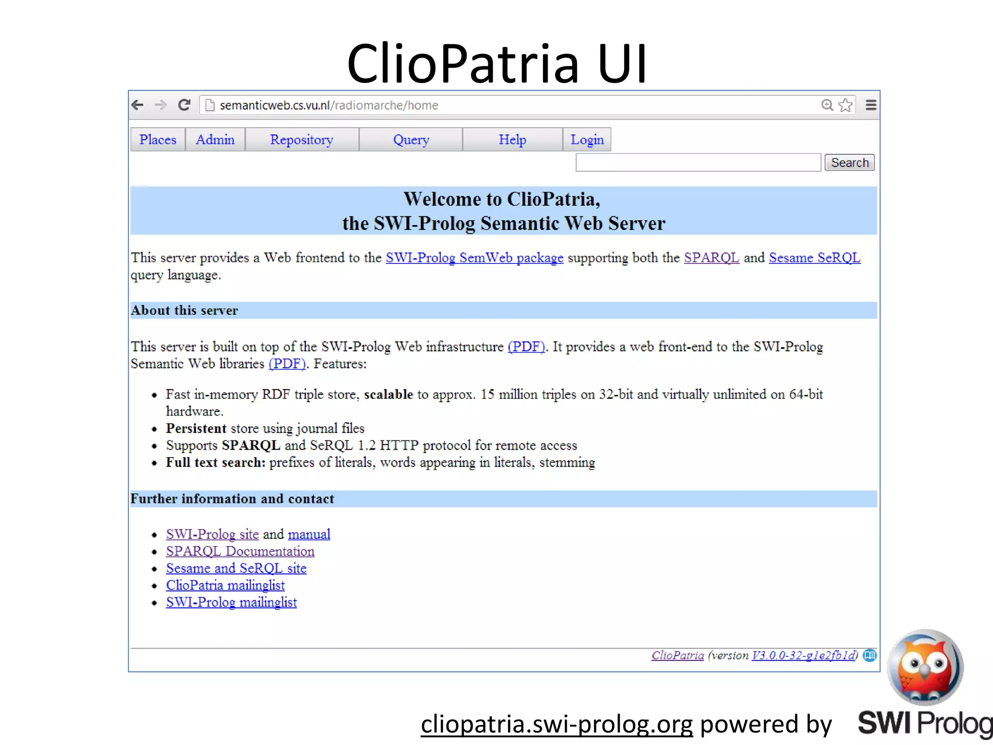 ClioPatria UI
cliopatria.swi-prolog.org powered by
 