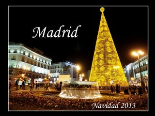 Madrid

Navidad 2013

 