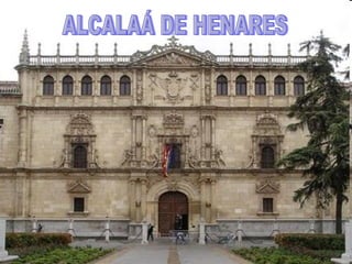 ALCALAÁ DE HENARES 