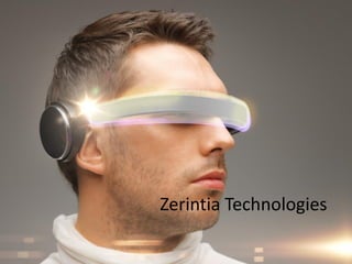 Zerintia Technologies  