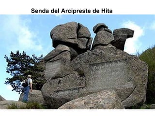 Senda del Arcipreste de Hita
 