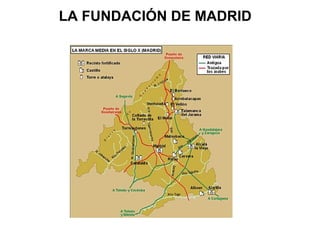 LA FUNDACIÓN DE MADRID
 