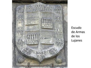 Escudo
de Armas
de los
Lujanes
 