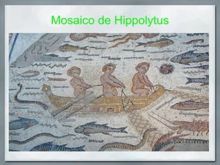 Mosaico de Hippolytus
 