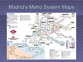 Madrid’s Metro System Maps
 