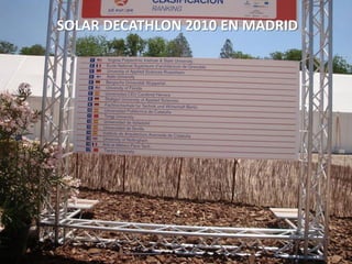 SOLAR DECATHLON 2010 EN MADRID
 