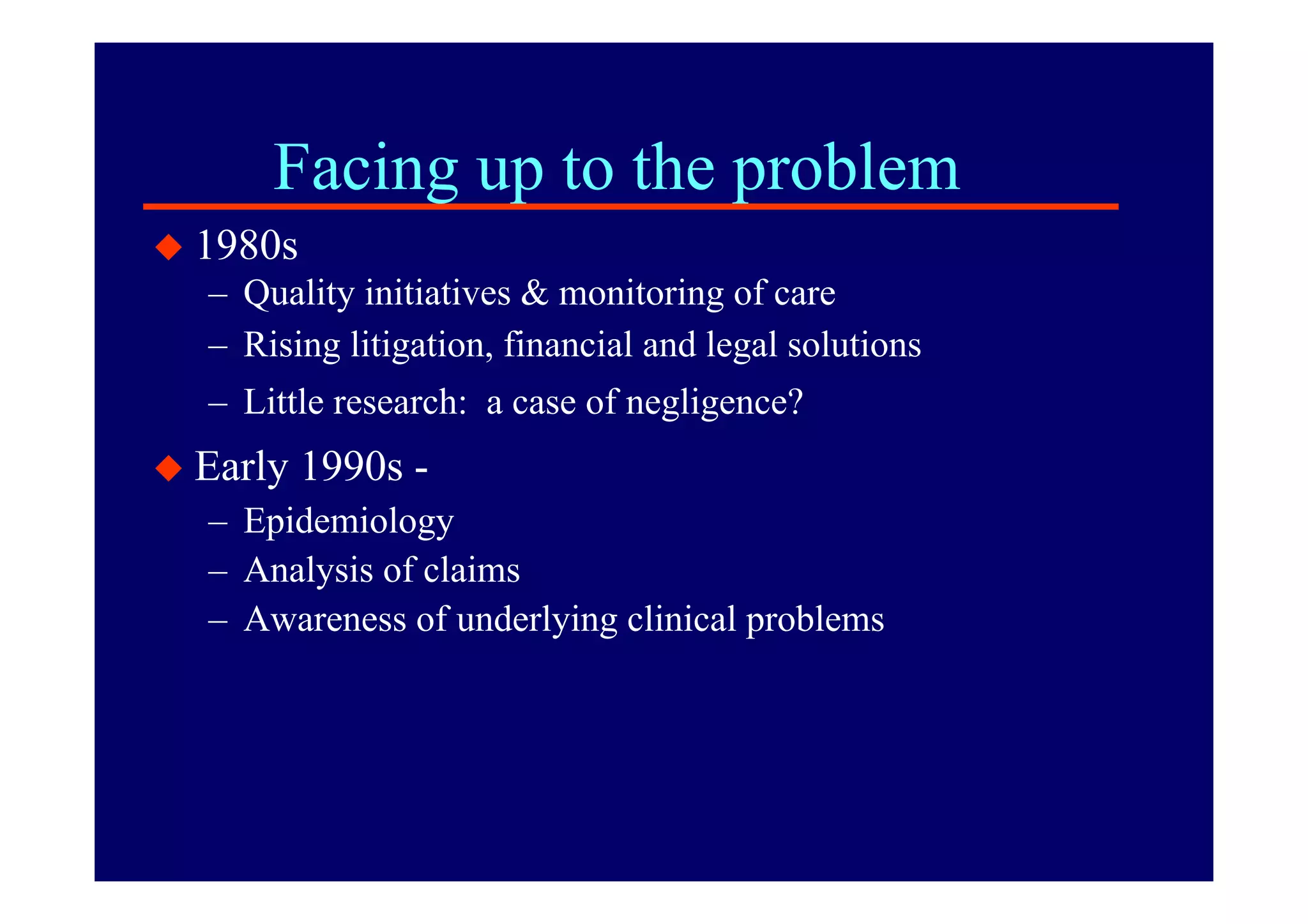 Risk Management and Patient Safety Evolution and Progress
