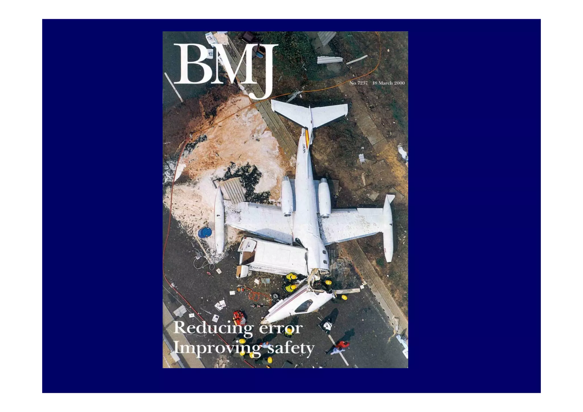 Risk Management and Patient Safety Evolution and Progress