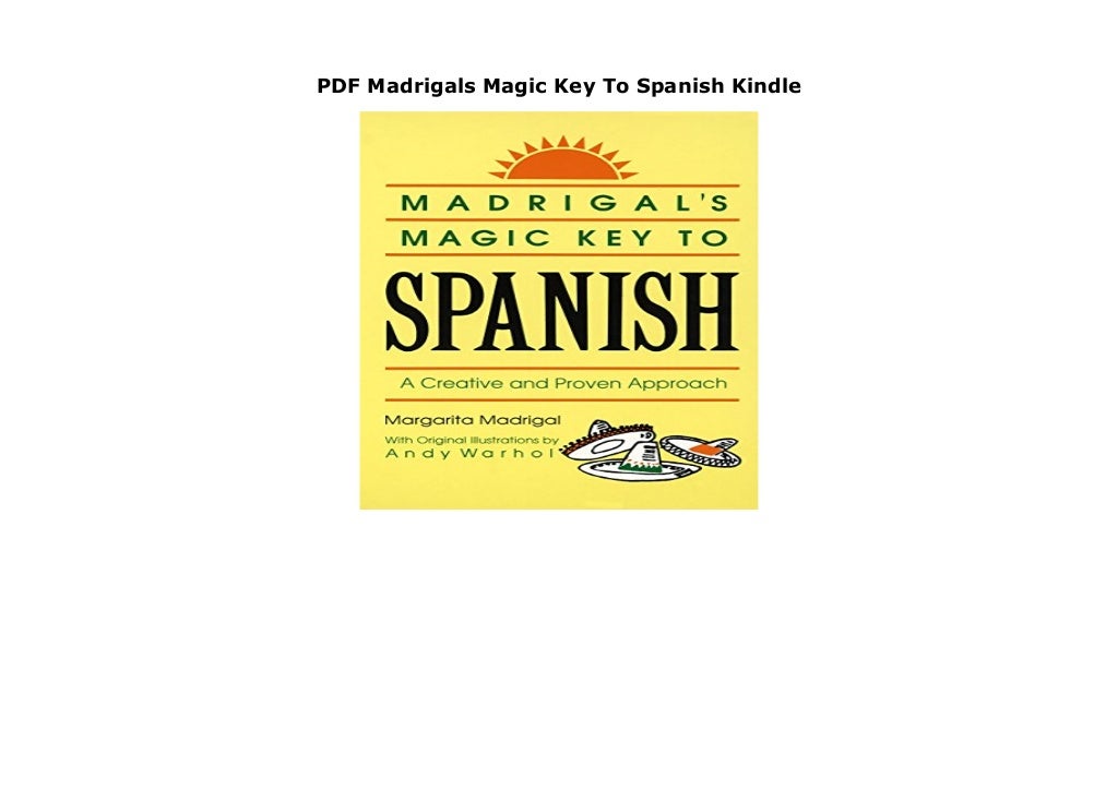 PDF Madrigals Magic Key To Spanish Kindle