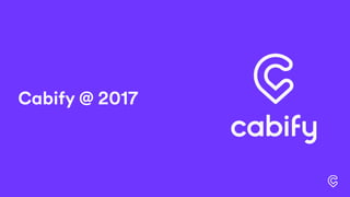 Cabify @ 2017
 