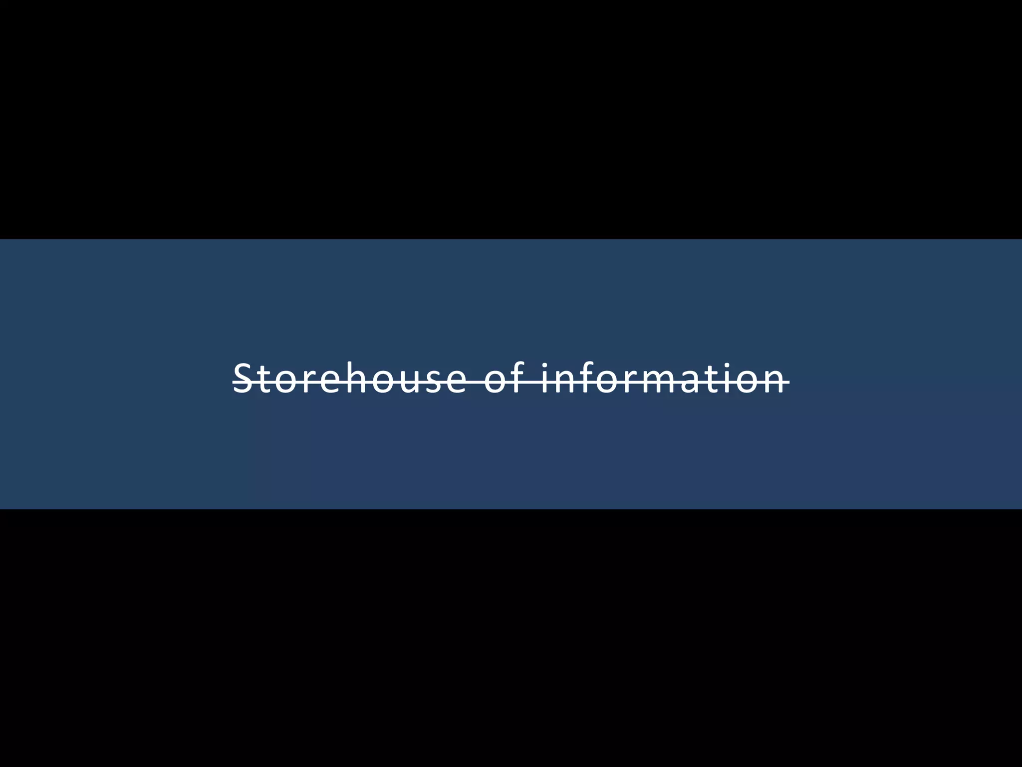 Storehouse of information
 
