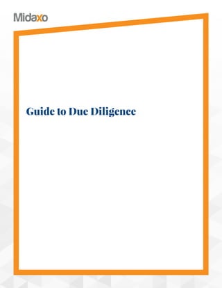 Guide to Due Diligence
 