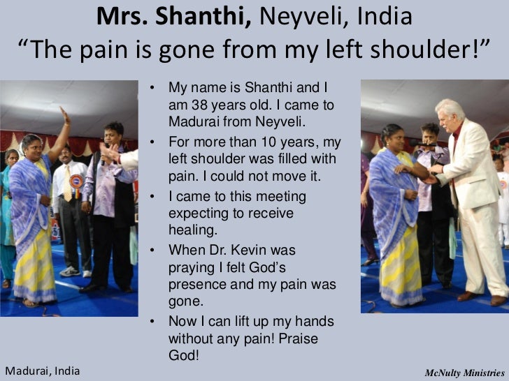 Mrs. Shanthi, Neyveli, India “The pain is gone from my left shoulder!” • My name is Shanthi and I ...