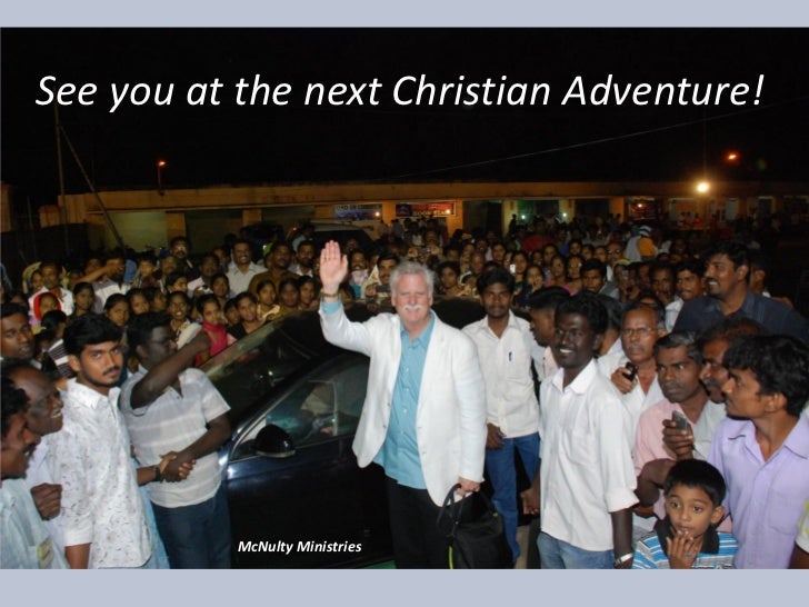 See you at the next Christian Adventure! McNulty Ministries