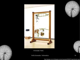O Grande Vidro http://bangoo.com.br/blog/wp-content/uploads/2008/07/ograndevidro.jpg 