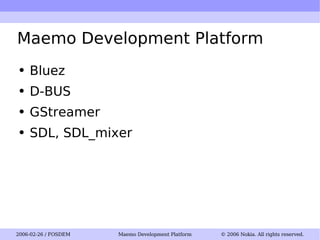 Maemo Development Platform Bluez D-BUS GStreamer SDL, SDL_mixer 