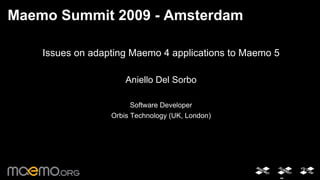 Maemo Summit 2009 - Amsterdam ,[object Object]