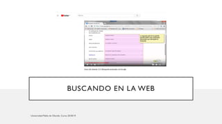 BUSCANDO EN LA WEB
 
