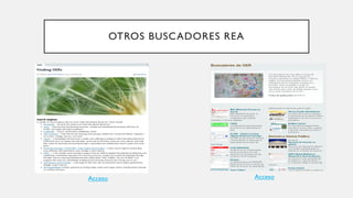 OTROS BUSCADORES REA
AccesoAcceso
 