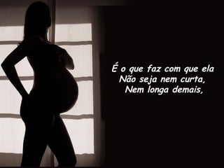 E isso não é coisa
de outro mundo,
É o que dá sentido
à vida
 