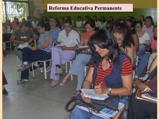 Reforma Educativa Permanente 