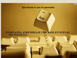 Ejercitando lo que he aprendido 