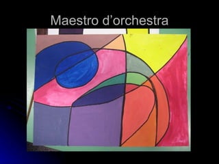 Maestro d’orchestra 