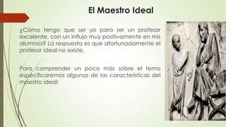 Maestro ideal (3) | PPTX