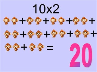 10x2 + = 20 + + + + + + + + 