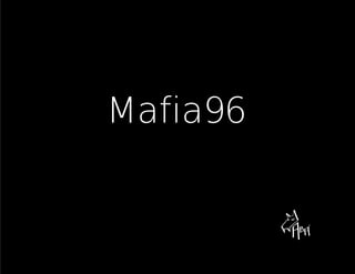 Mafia96
 