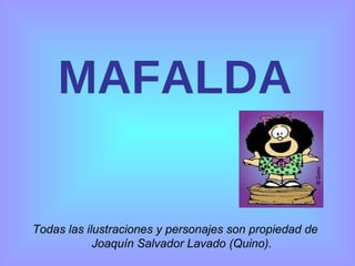 MAFALDA ,[object Object]