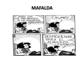 MAFALDA
 