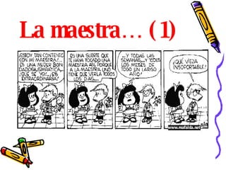 La maestra… (1)  