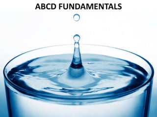 ABCD FUNDAMENTALS 
 