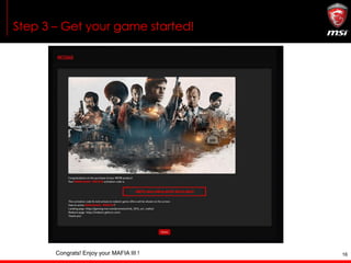 16
Step 2 – Enter your promotion code
Provide your promotion code, click “NEXT” and select your registered product at next page.
 