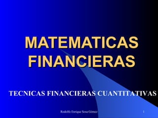 MATEMATICAS FINANCIERAS TECNICAS FINANCIERAS CUANTITATIVAS 
