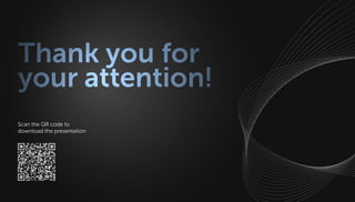 Scan the QR code to
download the presentation
Thank you for
your attention!

Thank you for
your attention!

 