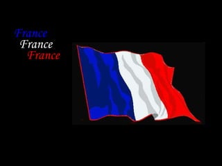 France France France 