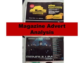 Magazine Advert
Analysis
 