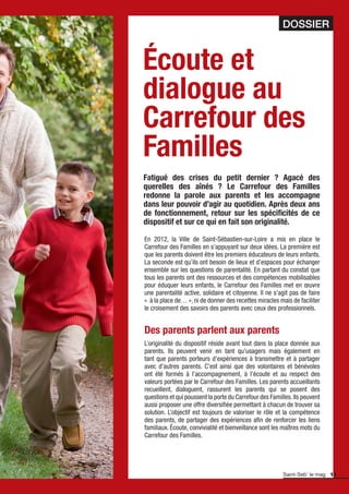 DOSSIER 
Écoute et 
dialogue au 
Carrefour des 
Familles 
Fatigué des crises du petit dernier ? Agacé des 
querelles des a...