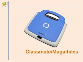 Classmate/Magalhães 