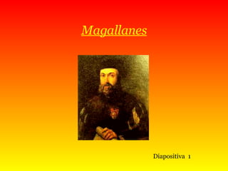 Magallanes Diapositiva  1 