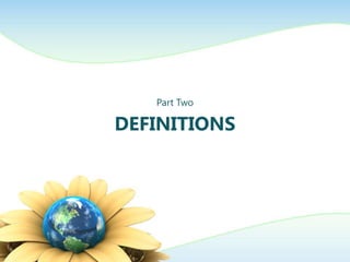 Part Two

DEFINITIONS
 