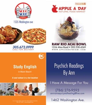 Study English
        Study English
         in Miami Beach!
                 in Miami Beach!
A cool school in a hot location
     A cool school in a hot location




     1111 Lincoln Road, Suite 301 Miami Beach FL 33139
1111 Lincoln Road, Suite 301 Miami Beach FL 33139
             305 421 9944 - www.ecenglish.com
        305 421 9944 - www.ecenglish.com
 