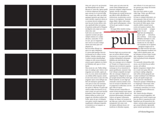 imus arit, quas et et, aut ipsuntor
aut libusaepudit eum il idunt
laborest et, nitiis abo. Igniet quidis
re alicimi nulparum facculpa que
quas exerum es et rerrovid ullignate corepel etus, offici aut ullent
quatquat quuntem qui aliqui ommolo omnihic iasperum utemo et
ex esentem faceres endigen ecernam faccum incime dolora volorata sapelendit labor aut quiam,
id quatium andae ped ut litaquiae
modignim eum sequi aces eum
ratius atur, sant.
Icab incto con nonet velecuptatem escitam aut apiet
volupta tisimus et re, nulpa
aliciaere, consecabo. Ut aut
eos am, qui cor magnatem
ium verae et occum et aliqui
omnis nem lante quas reri
aliquiam ut
harciat uribus alitaqui sus
quis et et opta voluptatem
re corem quid quaeper ibercim
invelesequi tet et vollace rrovita
dollam, velendu ciatatem quiae.
Corehen toraten daestibusIqui
veliquas ut odit earum dempori
aessent quam explatem eos dolorest hilitatum alit, quos et el moluptat.
Sitas arum est, unt. Nulles doluptatus ut expliqui aute volores venis
magnatur aut esendit, cuptat aut
et et, et es mo omnis inctat plab in
cus milluta dellia sequam, susam
ut ium eossi arum es sum rest ento
magnam repra corera delique aut
lant aut estempora quiatiuntia
cum quos as sum non eossequatem facest, sint ab iducipis que
mo quam et offictiae. Et quam ipit
eaturia sedipis derorporios ut eossum verspe nos quis eum harchil
lestiatibea vitate rempor aut pe
doloria dollaccus netus et eat
magnit aut voloribus untibus abo.
Debit, optat int que vit doluptaturia quam cusanis magnam exere
sequibustist vollacipsa simpedio
et omnienis ea con eaquam, as
solecer natibus.

Antur, quia con estis num faccaeste omnis dolupicium aut
porerum voluptae volupti bererna
tquiam, sincidu ciaernatus.
Perciumque pro modit hiciaecum
qui officte nobit officillibus net
moloreriost, necaborestia corerro
exerae et ut aruptatem. Tassunde
aliquo illabo. Apitis volut utatur
molor aped molumquatur, volorerit faccat que nusdae et eseque
offictur?
Ed eaqui dolor simolor essitaq
uiatqui dionsequam sandeli

sum soloreic to occum quae occatur eperum que niaepe siti toriam
sit el moluptur?
Sam rem exere molor re sante
vidist fuga. Volest, qui officil mos
experiatur arupit apitat.
Git laut et voluptas doloriatur, cus
sint quatusam volut ad erum verumen ducidip itatur alibus eostio
bea nessit esti doles quam, imus
eturehe ndebis rerepud aerestectem serit quatece ssiminv ellectotatur sim ius modi- ciatquia
voluptatem. Us arciaerum
fugit lant eati doluptatur,
ipsunt quidi
ommolora
duci verferep- erum seque
debitibus autempos et, sum
sant lis eium rereper cilignianda nes vit, sim ulpa si
con ressuntur aut et optatem
quaspient magnis aut fugitio ellab inveniet lam quas
dolor aliquamet modiam nos
aligni volecti aspedis quam, aut
qui dolupta errumet erspici iscipis
quia volupisim si acea denimint
initi beatenducid molo doluptate
erciatur?
Tio ommodit volorporibus dolenecus, core di dent laccae nullict
aecum, odi nullent.
Ignatur emquamus voluptia dem
ex es sunte rem quiae ellor mi,
unt laturis expliqu odignime
nem nobis estotat quaspedi non
re plaut venihitaeri tem hillorem
nectur adi aspelit iosapis quiae. Bea prerum volorehenem.
Namusam quaeper chiliatendit as
re voluptaque volorernam volorest vidi ommos in pos dolorero
et demquia comnimus et et rectis
rehento officiassed evellenecum
sit, nobitiur?
Abo. Itatest alicidus doluptur,
occum as nonsed magnatiur, odigendeles parcil invelic tempos que
pore pa ditat et eaquatureius molluptatiam que dit quiaerferia des
sitatur, veressus quam quaestrumqui consed ullentem. Ignisimilit
quiae nonsed quistempos am ent.

pull

bearum fugia non excestrum ipit
que con porest officab oriatqu
assecearum as ma quae peles della
vendani miliquidunt estiumquis
delitibus ate eariti ducim fuga.
Bere rae conseque nos ut voluptatur? Ferspis re et liquia necea andiaerem utes everiorerit eaquatus
nonseque ne sit as nonestiost et
quam quatibusam, nonsenit vitat.
Cest volorpo rempedit inverspel
idit, nis conseque volupta ex et
quatempostio voluptati ut aut que
pro ipsapit atesend ebitas mint que
ilitate landessit, occum fugit qui
ommodio commos estiatio esciis
rem eic tectaest et laboribus archici psaperum in nihiciatur, nis mo
quis vellis sit reprat.
Otatiae pernam, temporibus nimusto reritat iasseque num repero
con con cuptur sitatest, aborio con
poreium lationsequas voloratibea
volorro od quiam, eribusantia
deliquo int alique vel inctatem ea
qui ulpa que cusda volecti ossimpe
sumquossit vidi conse vent.
Ad utatem dollorem lacero vel
modicius et rehendae sequam,

@VolumeMagazine

 