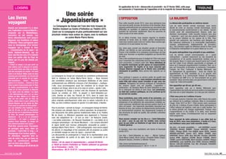 LOISIRS TRIBUNEEn application de la loi « démocratie et proximité » du 27 février 2002, cette page
est consacrée à l’expression de l’opposition et de la majorité du Conseil Municipal
L’OPPOSITION LA MAJORITÉ
Pour cette nouvelle année 2015, nous vous adressons tous
nos vœux de santé,de joies,de bonheur et de réussites.Nous
pensons particulièrement aux personnes qui rencontrent des
difﬁcultés au quotidien et espérons sincèrement qu’elles
puissent les surmonter rapidement. Nous les assurons de
notre écoute et de notre soutien.
En ce début d’année, nous voulons regarder la situation
nationale et locale dans sa réalité, parfois désespérante,
mais nous voulons aussi croire en l’avenir. Nous voulons agir,
construire et ne pas baisser les bras.
Oui, notre pays connait une situation sociale et ﬁnancière
difﬁcile. Les déﬁcits se sont accumulés depuis 40 ans, la
France s’est endettée et la croissance économique est trop
faible pour favoriser un équilibre budgétaire qui devrait être
de mise.
Cela a des conséquences pour le budget de l’Etat mais aussi
pour l’ensemble des collectivités dont les communes.Toutes
sont concernées, y compris notre ville. Nous attendons de
la majorité municipale qu’elle agisse en responsabilité,
sans augmenter les impôts et en nous assurant que
chaque dépense engagée par la Mairie sera contrôlée,
nécessaire et justiﬁée. Nous serons très vigilants sur ce
point.
Pour continuer à assurer un service public de qualité tout
en maîtrisant les dépenses, nous sommes convaincus que
notre Ville doit mieux savoir travailler et agir avec ses
voisines. Partageons les bonnes pratiques et mutualisons
les moyens quand cela est possible. L’opposition «
politicienne » du Sénateur-Maire de Saint-Sébastien au sein
de la métropole est stérile et sans issue. Les communes,
au-delà des couleurs politiques, ne s’en sortiront qu’en
se serrant les coudes.
Nous souhaitons, pour cette année et les suivantes, que
les habitants de Saint-Sébastien, mais aussi les salariés des
entreprises et les adhérents des associations installées sur
notre commune, bénéﬁcient des services publics dont ils et
elles ont besoin : des logements abordables répondant aux
besoins de tous, des moyens de déplacements performants,
un environnement préservé, des équipements scolaires et
des structures de santé de qualité, des activités culturelles
et de loisirs…
Vous pouvez compter sur les élu-e-s « Saint-Sébastien
au cœur » pour ne pas nier les réalités mais surtout
pour ne pas céder au fatalisme et agir dans le sens de
l’intérêt général.
A nouveau, nous vous souhaitons une bonne et heureuse
année 2015.
Les élus « Saint-Sébastien au cœur » : Michel Caillaud,
Anne-Marie Ledebt, Hervé Camus, Christelle Pottier-Chopin,
Benjamin Baudry, Christine Le Mentec-Tricaud.
http://www.saintsebastienaucoeur.fr
elus@saintsebastienaucoeur.fr / 06 31 11 54 14
La démocratie participative se renforce encore
Lors de notre dernier conseil municipal, nous avons
décidé de créer un nouveau Comité économique, social
et environnemental (conformément à ses statuts, l’ancien
Comité avait été automatiquement dissous suite aux
élections municipales). Cette nouvelle instance sera plus
« resserrée » pour une plus grande efﬁcacité. Il travaillera
de sa propre initiative ou sur saisine de la Ville. Pour
garantir son autonomie, ses membres sont désignés par
des instances extérieures à la municipalité (associations,
conseils professionnels, établissements de formation,
etc.). Ses premiers sujets de réﬂexions seront le Plan Local
d’Urbanisme métropolitain et le grand débat sur la Loire.
Un pacte métropolitain trop précipité et peu ambitieux
Lors du dernier conseil communautaire, un « pacte
métropolitain » (portant notamment sur des transferts de
compétences et de grands équipements nantais) nous a
été proposé. Nous n’y avons pas souscrit parce qu’il n’avait
pas fait l’objet d’une réﬂexion approfondie et partagée, et
parce qu’il manquait singulièrement d’ambition. Rien, ou si
peu, sur l’économie, la formation, la recherche, l’innovation,
l’emploi, les Pme, l’artisanat. A Nantes Métropole, pas
de changement de gouvernance : seuls les maires qui
appartiennent au Parti socialiste ou à la gauche sont
vice-présidents. A la Communauté Urbaine de Bordeaux,
le Président est UMP et le 1er Vice-président est au parti
socialiste ! Nous sommes dans une gouvernance contraire à
l’esprit de l’intercommunalité !
Une opposition qui dit oui, qui dit non…
Notre opposition vote oui à Nantes Métropole pour
l’augmentation des tarifs des services publics à la population.
Elle vote non à Saint-Sébastien. Ce n’est pas très cohérent.
L’Etat nous prive de 3 millions d’euros
Il n’est pas coutume d’aborder dans cette tribune des sujets
qui relèvent de la politique nationale. Mais la circonstance
l’exige. Entre 2012 et 2017, l’Etat privera notre commune
de près de 3 millions d’euros d’aides. Notre participation à
l’effort national est légitime, mais pas à cette hauteur. Sur
la même période nos charges augmentent. Puisque nous
n’augmenterons ni les impôts ni la dette, nous devrons
baisser notre niveau d’investissement tout en respectant
notre programme.
Vous assurant de notre présence à vos côtés tout au
long de 2015, nous vous présentons, à toutes et à tous,
nos meilleurs vœux pour cette nouvelle année.
Vos élus « de toutes sensibilités » : Joël GUERRIAU, Laurent
TURQUOIS, Michèle BONNET, Thomas BOUCHER, Sandrine
PUBILL, Philippe RIOUX, Yves AUMON, Agnès REVOL, Isabelle
MERAND-GAUTHIER, Sylvain GATT, Malika ZENAÏDI, Alain
HARDOUIN, Patrice JEAN, Alice BELLING, Christine CAUCHON,
Audrey AYME, Stéphane COUSIN, Maryse ETIENNE, Hélène
THOMY, Laurent BERTHOME, Marie-Christine LAURENT, Philippe
BABONNEAU, Jules QUANTIN, Anne TERVE, Clémence REMAUD,
Meriem COILLIER-ASSOUNI, Yves RIO, Christophe POUSSIER,
Gilles-Antoine BEAUPERIN.
Une soirée
« Japoniaiseries »
La Compagnie du Songe est l'une des trois troupes de
théâtre résidant au Centre d'Initiation au Théâtre (CIT).
Zoom sur la compagnie et plus particulièrement sur son
prochain rendez-vous autour du Japon, avec la metteure
en scène Marie-Pierre Hornn.
La Compagnie du Songe est composée de comédiens professionnels
dont la metteure en scène Marie-Pierre Hornn. « Nous formons
des comédiens amateurs aux techniques théâtrales et des futurs
professionnels aux différents concours d'art dramatique », explique-
t-elle, nous accompagnons aussi les créations de la troupe des
amateurs du Songe, dans le jeu et la mise en scène », ajoute-t-elle.
La Compagnie du Songe a surtout créé des dizaines de spectacles
depuis sa création en 2001, la plupart à Saint-Sébastien-sur-
Loire. Dernier en date, les Fiancés de 1914, dans le cadre des
commémorations du centenaire de la Première Guerre Mondiale. Une
pièce originale spéciﬁquement créée pour la saison culturelle de la
Ville, qui sera d'ailleurs rejouée en janvier à la salle Vasse, à Nantes.
Pour le prochain « samedi du Songe », la compagnie change de thème.
Elle propose une plongée dans la culture japonaise. Au programme :
une découverte des petits poèmes traditionnels Haïku et du Théâtre
Nô de Zeami. La littérature japonaise sera également à l'honneur
avec des adaptations de « Je suis un chat » de Natsume Zoseki,
« Les belles endormies » de Yasunari Kawabata et « Les bébés de la
consigne automatique » de Haruki Murakami. « Ces romans abordent
le Japon tantôt avec humour, philosophie, sensualité ou poésie »,
explique Marie-Pierre Hornn. « Côté scénographie, nous avons soigné
les décors, le maquillage et les costumes aﬁn de proposer au public
un véritable voyage au cœur du Japon », poursuit-elle.
Les découvertes se prolongeront à l'issue de la représentation avec
une dégustation de sushis et de saké, tout en convivialité et en
échange.
Soirée « Air du Japon et Japoniaiseries », samedi 28 février
à 19h30 au Centre d'Initiation au Théâtre (attenant au gymnase
de la Profondine) / Tarifs : 7 €
Réservations : 06 24 10 97 01 / compagniedusonge@gmail.com
Les livres
voyagent
Depuis son lancement il y a deux
ans,l'opération«Livresenliberté»,
proposée par la Médiathèque,
rencontre un joli succès. Les
livres sébastiennais vont jusqu'à
dépasser nos frontières et même
la Manche ! Nous partageons avec
vous ce témoignage d'un lecteur
voyageur qui a trouvé le livre
« L’anniversaire de liz lapin » de
Denis Baldwin-Beneich, sur un
banc des îles de Loire. Il l'a relâché
dans une petite ville du Pays de
Galles qui n'a pas été choisie par
hasard...
« C’était un temps à ne pas sortir un
livre dehors tant il pleuvait et ventait.
Il y en avait toute une tribu en liberté,
tels des escargots en cavale. J’ai saisi
celui-ci au hasard. Hélas, nous ne nous
sommes pas rencontrés. Je n’ai pas été
interpellé par le suicide de Liz Lapin.
Non-assistance… Grave… Peut-être
plaira-t-il à d’autres… Comme ce livre
aime la pluie et que je pars pour le Pays
de Galles prochainement, il me vient
l’idée de lui faire traverser la Manche
: Liz Lapin chez les Gallois ! Liz lapin
a été délicatement posé sur un banc
d’Haye on Wye. Where is it ? Haye on
Wye est une petite ville du Pays de
Galles, située dans le parc national du
Brecon Beacon, sur les bords du Wye.
C’est aussi la capitale du livre gallois :
sur une initiative d’un habitant, il y a
plus de 10 ans, la ville se transforme
tous les ans en un gigantesque festival
du livre. De grands personnages s’y
déplacent - on y a vu un président
américain…- Liz Lapin a manqué le
festival d’une semaine. Le temps fut
très clément pendant mon séjour. »
Peut-être aurons-nous l'occasion
de partager avec vous, dans un
prochain « Saint-Séb le mag », le
témoignage d'un lecteur gallois...
En attendant, regardez bien au
coin de votre rue, sur un banc ou
chez un commerçant, quelque
part un livre vous attend...
Infos : Médiathèque 02 40 80 86 20
Saint-Seb’ le mag 24 Saint-Seb’ le mag 25
 