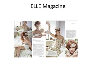 ELLE Magazine
 