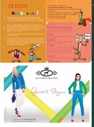 01
22
Rions un peu!
DETENTE
4VENTS-ISKATE-LARECRE-REDBOWL
C’est l’histoire d’un athée qui voulait devenir JUIF,
Comme le rituel habituel l’exige, le rabbin doit mettre
la tête de L’athée dans l’eau 3 fois avant de le baptiser,
Donc le rabbin plongea sa tête, une fois dans l’eau, il
plongea sa tête une deuxième fois, une troisième fois et lui
dit: maintenant tu t’appelles DAVID, tu ne dois plus boire de
l’alcool, c’est strictement interdit par la religion juive!
DAVID: C’est ﬁni tout ça!
Quelques temps après, la tentation le replongea dans ses
vielles habitudes,
Après longue réﬂexion, il eut tout d’un coup une révélation,
il se dirigea vers le frigo, prie un bonne bière et entama
son rituel, Il plongea la bière dans l’eau une fois, la plongea
deux fois, la plongea une troisième fois et dit: maintenant
tu t’appelles JUS D’ORANGE
C’est l’histoire de trois amis :
un américain,un anglais et un Peulh.
Il était tous en train de vanter les louanges des leurs
Super héros,
L’americain dit nous en Amérique on a SUPERMAN!!!
L’anglais rétorque et dit “Nous on a BATMAN!!
Le peulh gêné ﬁnit par dire
“nous on a SOULEY-MAN!!!
UPERMAN!!!!!!!!!!!!!!!!!!!!!!!!!!!!!!!!!!!
N!!
Pourquoi la souris n’aime pas les
devinettes ?
Parce qu’elle donne sa langue au chat
Quand je suis couché, ils sont debout,
quand je suis debout ils sont couchés.
Qui sont ils ?
Mes pieds.
Quelle est la partie la plus dangereuse
d’une voiture ?
Le chauffeur.
Qu’est ce qui est noir, puis devient
rouge, puis devient gris ?
Le charbon
Sous mon manteau jaune, parfois
moucheté de noir, je suis blanche et
quand on enlève mon manteau, par-
fois on ne peut plus le remettre. Qui
suis je ?
Une banane.
Quel est le temps qui ne fait jamais de
fautes ?
Le plus-que-parfait.
 