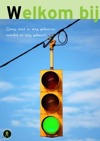 Welkom bij
4
 